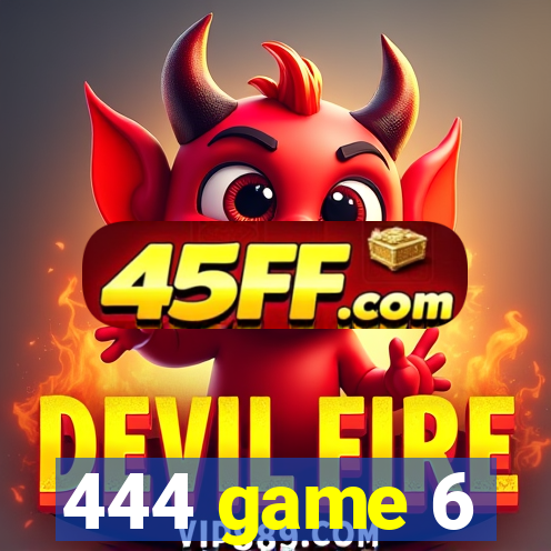 444 game 6